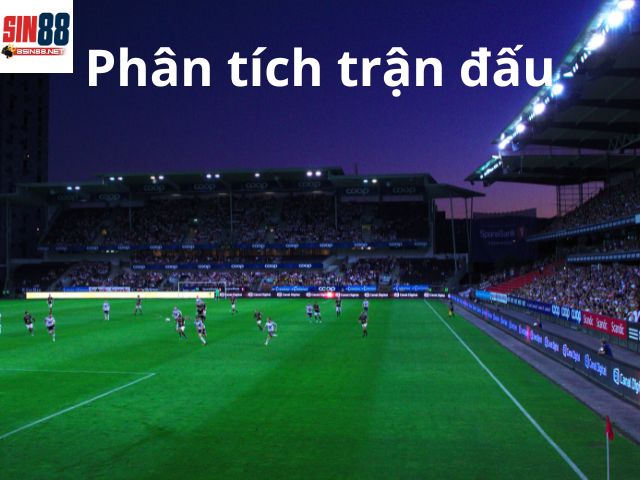 Phân tích trận đấu trước khi tham gia cược